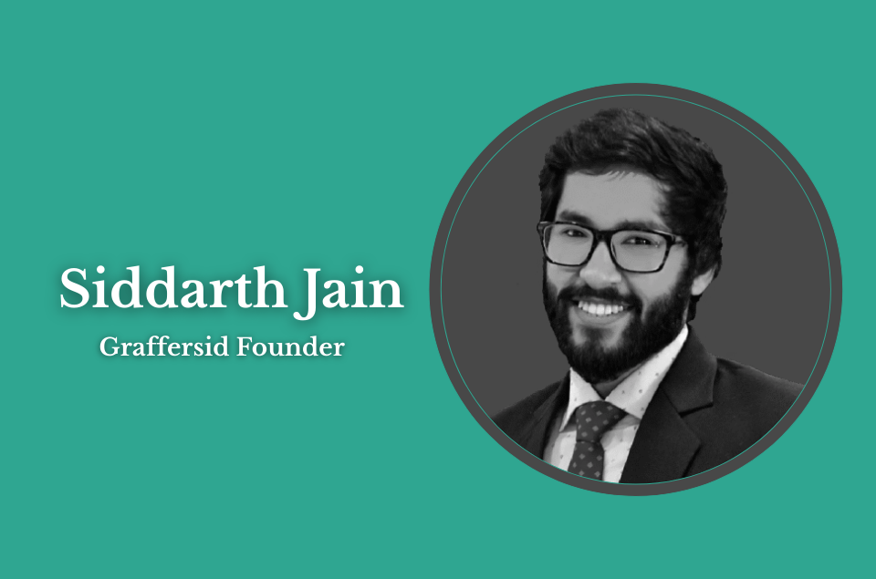 Siddarth Jain Graffersid founder