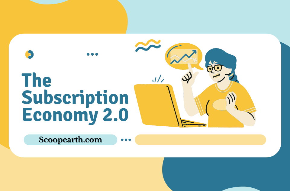 Subscription Economy 2.0