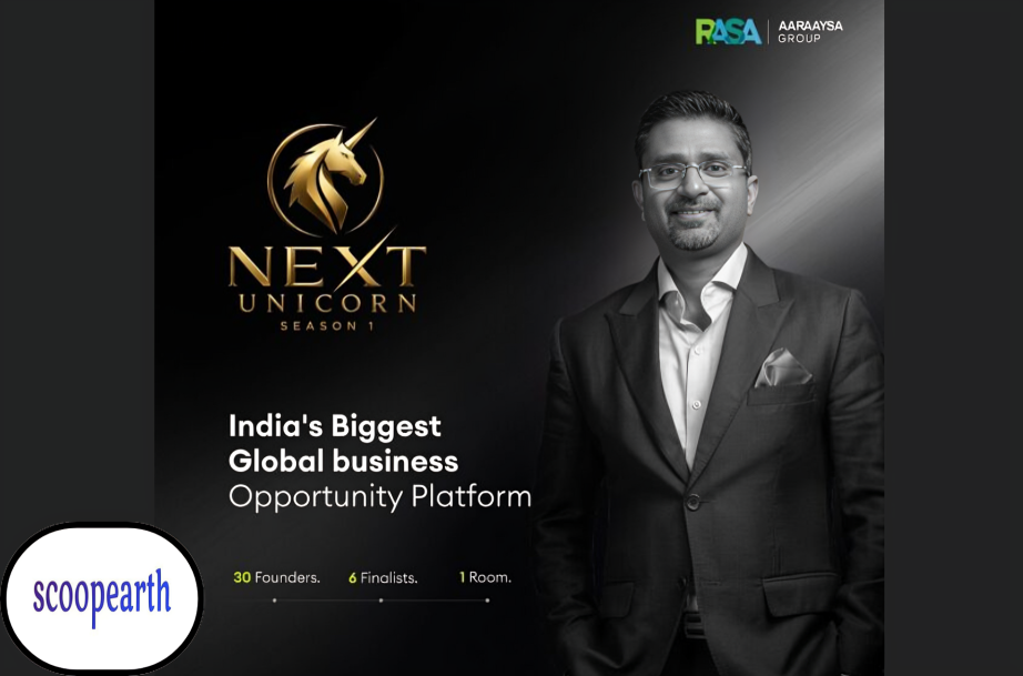 RASA Group Launches NEXT UNICORN – Season 1 to Discover India’s Next Generation of Entrepreneurs
