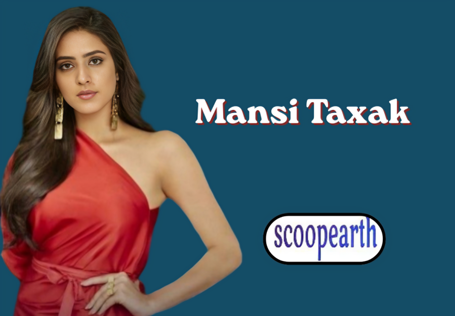 Who Is Mansi Taxak? Her Acting Journey, Movies, Career & Life Story